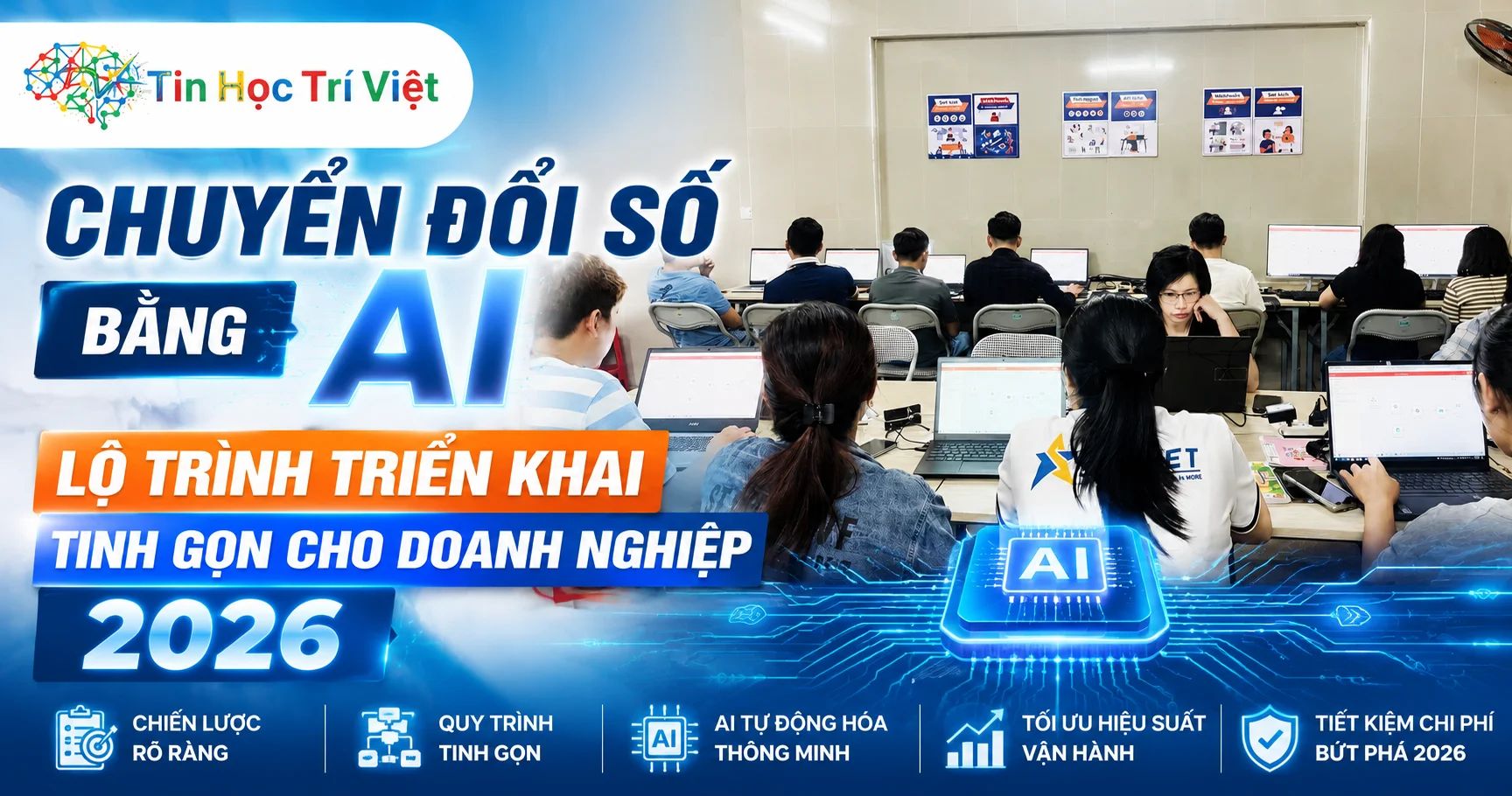 Lộ Trình Triển Khai AI Cho Doanh Nghiệp Từ Con Số 0