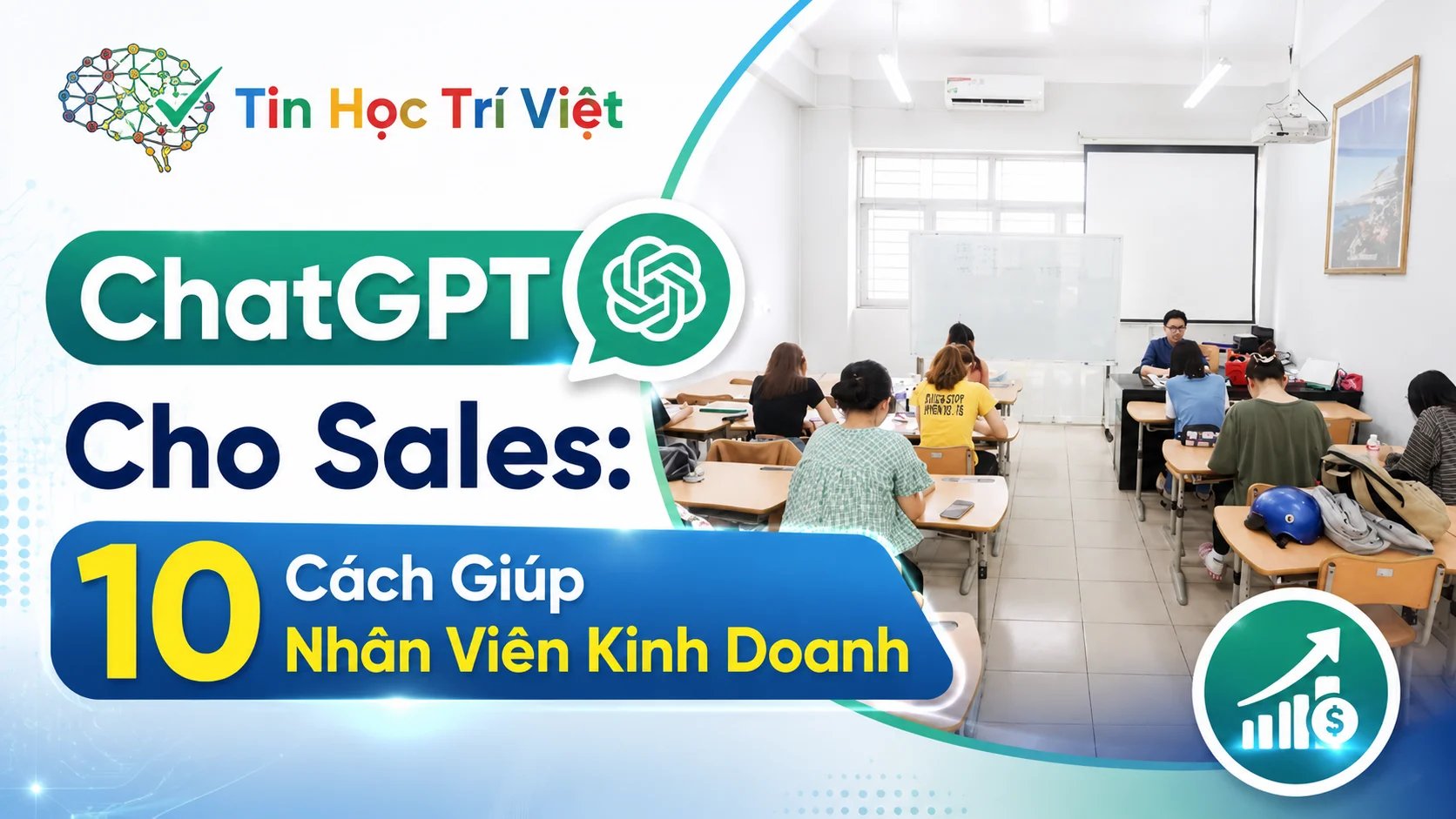 ChatGPT Cho Sales: 10 Cách Giúp Nhân Viên Kinh Doanh