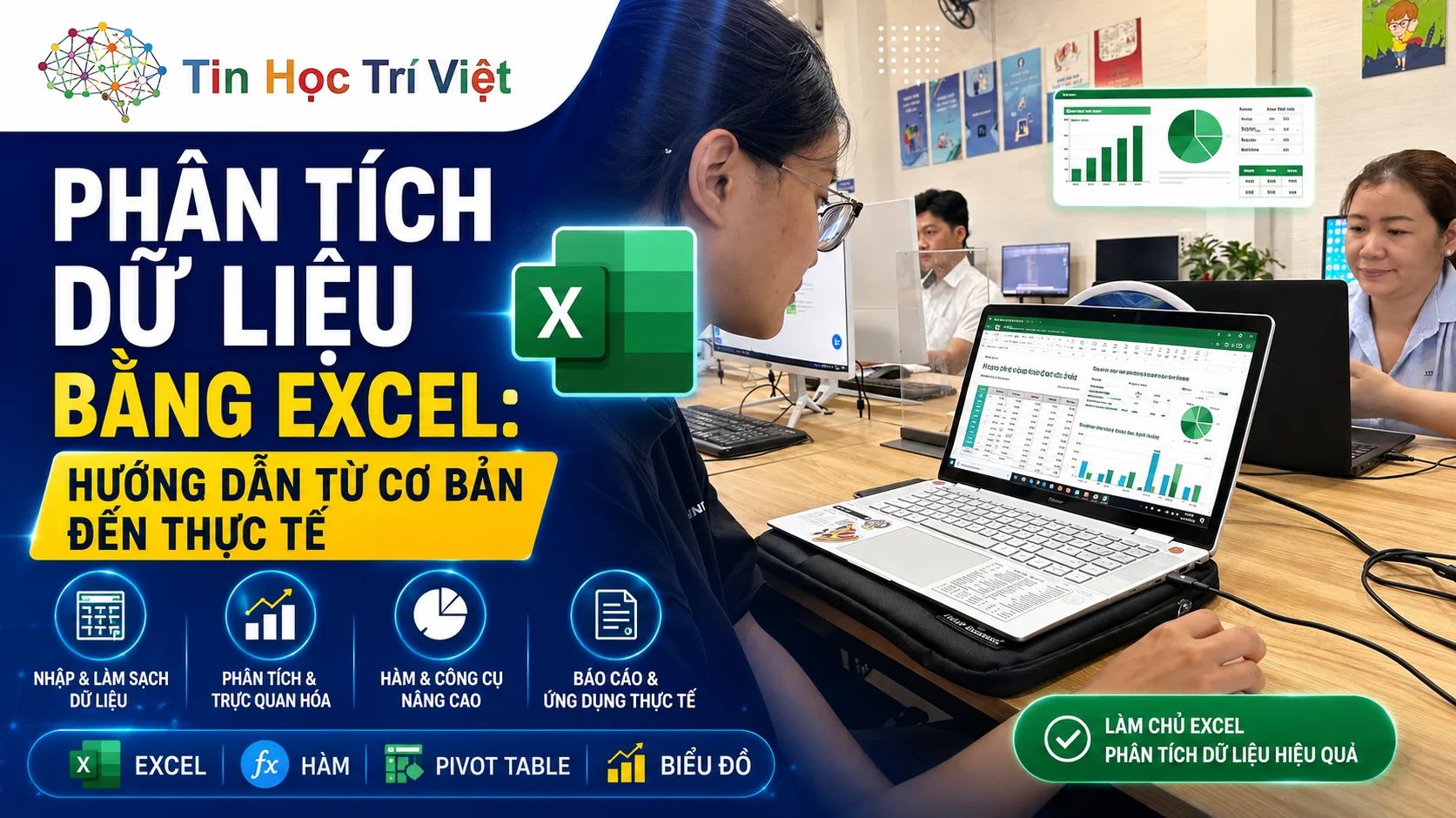 Phân Tích Dữ Liệu Bằng Excel:Hướng Dẫn Từ Cơ Bản Đến Thực Tế