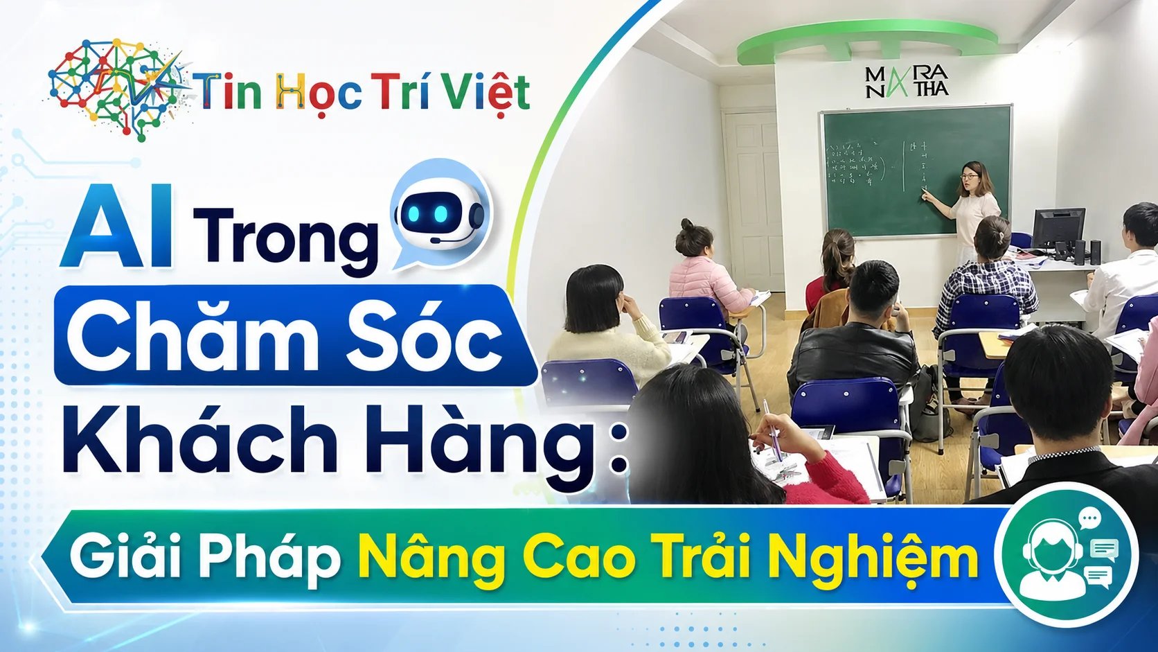 AI Trong Chăm Sóc Khách Hàng: Giải Pháp Nâng Cao Trải Nghiệm